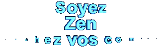 soyer zen ........ lacher vos comm