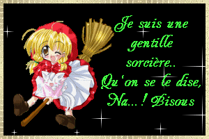 Sorciere ! Gentille MECHANTE ??